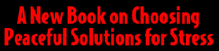 Choosing Peaceful Solutions for Stress
